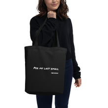 Load image into Gallery viewer, &#39;Per My Last Email&#39; Eco Tote