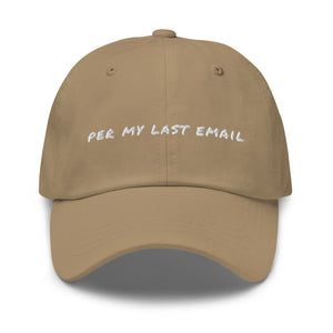 'Per My Last Email' Cap