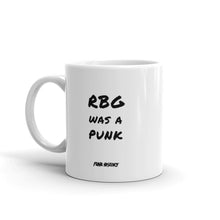 Load image into Gallery viewer, &#39;RBG was a Punk&#39; Mug
