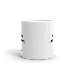 'Per My Last Email' Mug