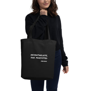 'Nevertheless' Eco Tote