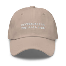 Load image into Gallery viewer, &#39;Nevertheless&#39; Cap